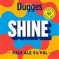 Dugges Shine 5% 30l KKEG